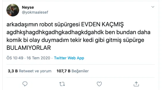 Robot süpürge firar ederse!