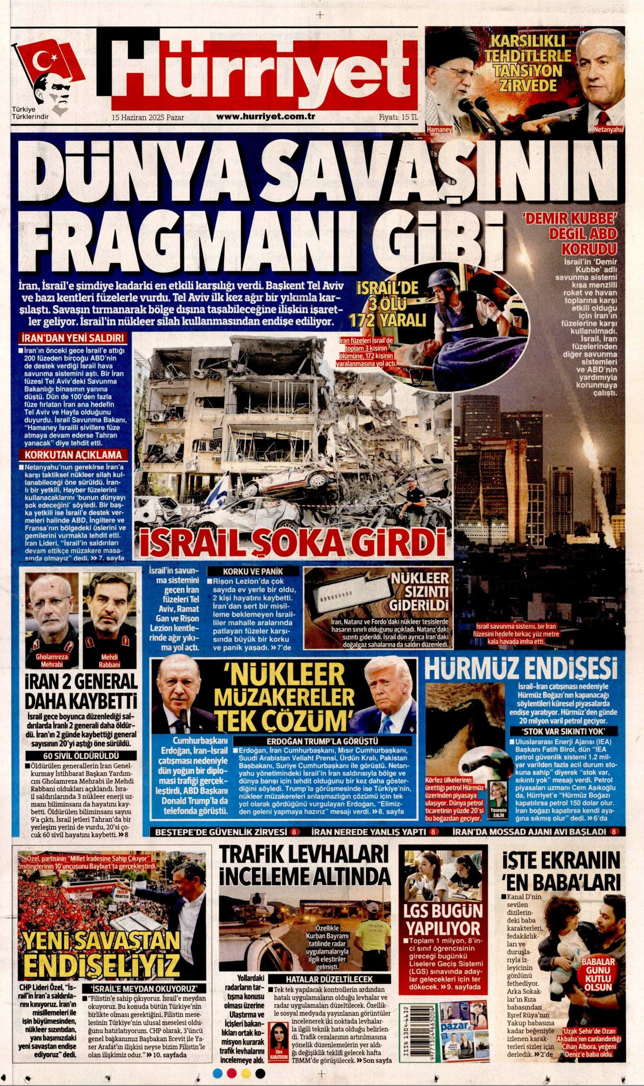 Dünya savaşının fragmanı... İsrail nükleer silah kullanır mı? Orta Doğu'daki gerilimi hangi gazete nasıl gördü? 15 Haziran manşetleri...
