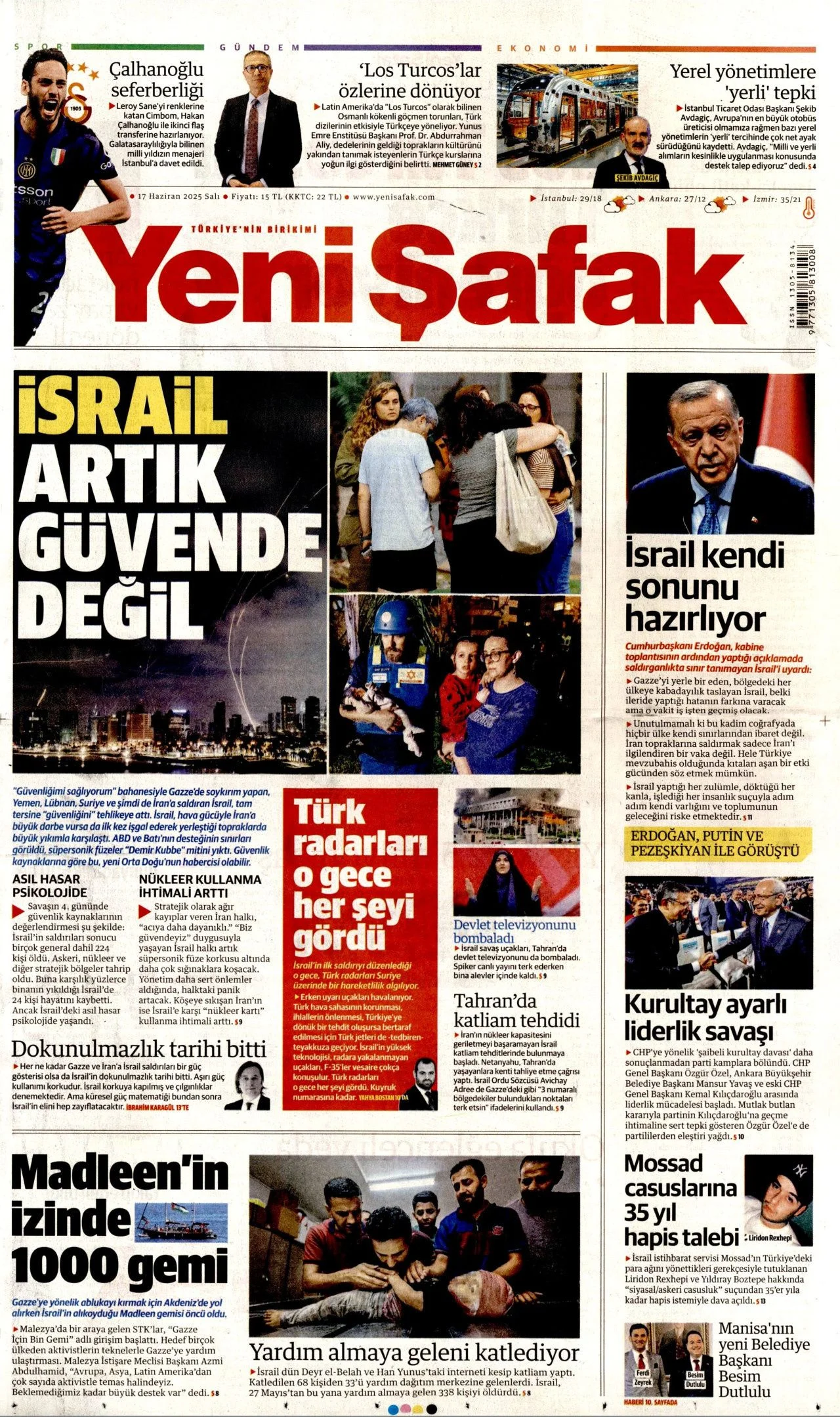 İsrail artık güvende değil! Nükleer kullanma ihtimali arttı...  17 Haziran Salı gazete manşetleri...