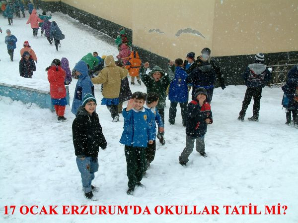 17_Ocak_yarAn_Erzurumda_kar_tatili_var_mA_iAerik