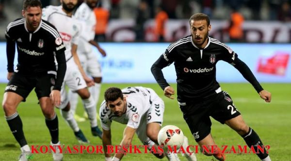 MAA_NE_ZAMAN_Konyaspor_BeAiktaA_maAA_saat_kaAta_Hangi_kanalda_iAeri