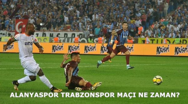 Alanyaspor_Trabzonspor_mac_ne_zaman_Hangi_kanalda_TS_mac_saat_kacta