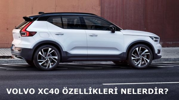 Volvo_XC40_ozellikleri_nelerdir_Fiyat_ne_kadarasjfa