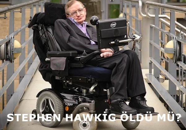 Stephen_Hawking_oldu_mu_Neden_hayatn_kaybetti