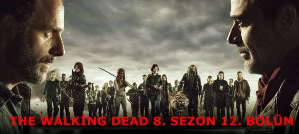 The_Walking_Dead_8._sezon_12._bolum_izle_TWD_yeni_bolums