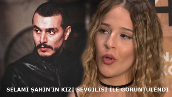 Selami_Sahinin_kz_Irem_Sahin_kimdir_kac_yasnda_sevgilisi_kimdira